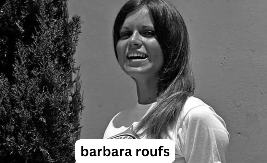 barbara roufs