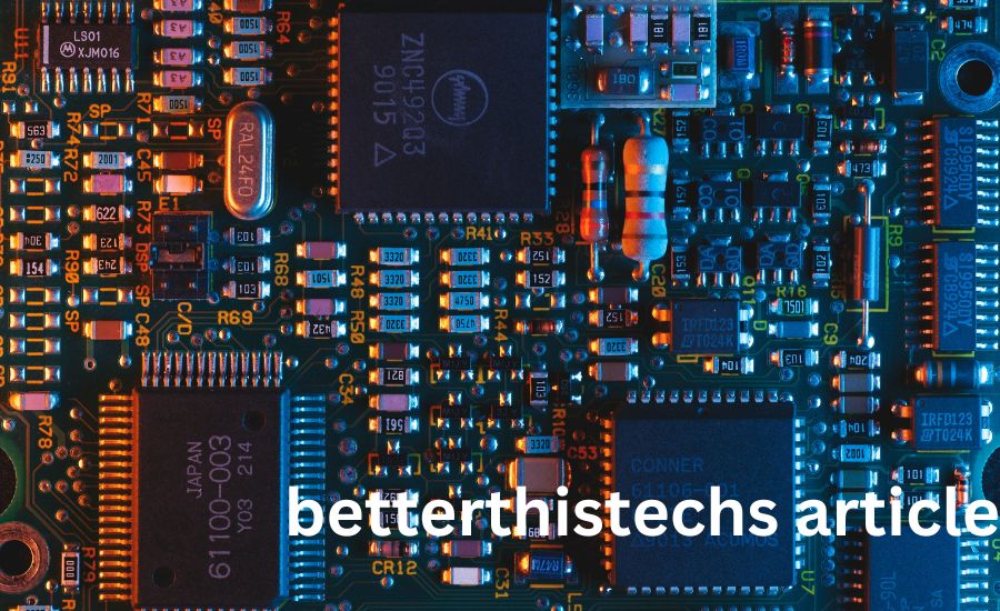 betterthistechs article