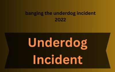 banging the underdog incident 2022