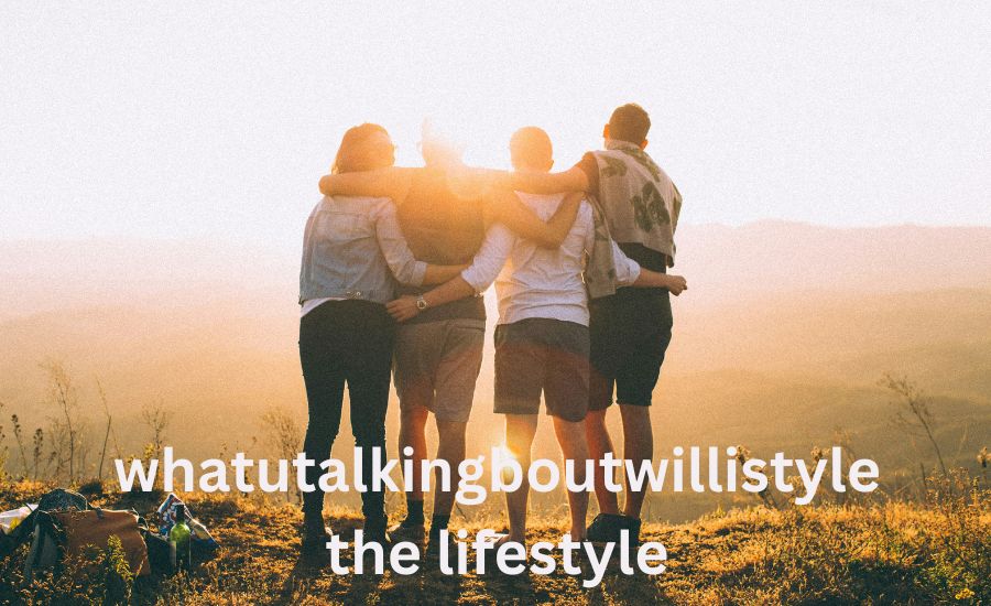 whatutalkingboutwillistyle the lifestyle