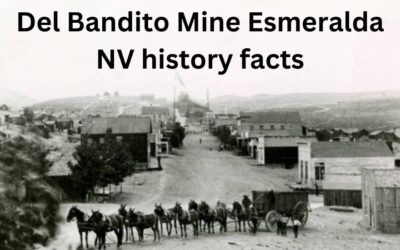 Del Bandito Mine Esmeralda NV history facts